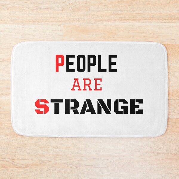 Item preview, People Are Strange designed and sold by The Full Cart.