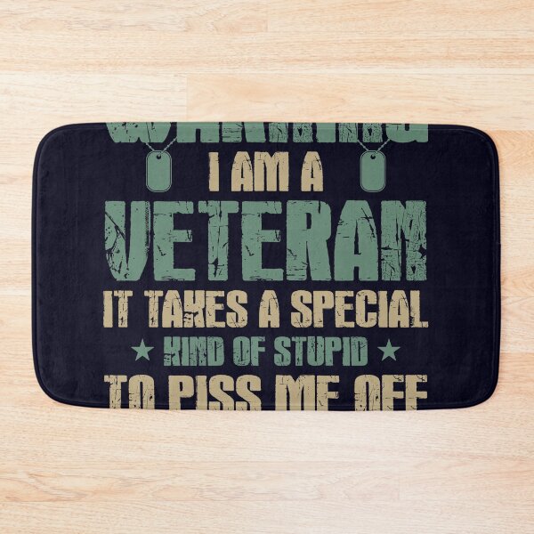 Item preview, Warning I'm a Veteran It's take a special kind of stupid  designed and sold by mmos.