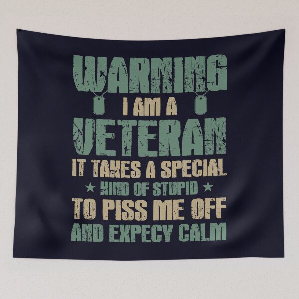 Item preview, Warning I'm a Veteran It's take a special kind of stupid  designed and sold by mmos.
