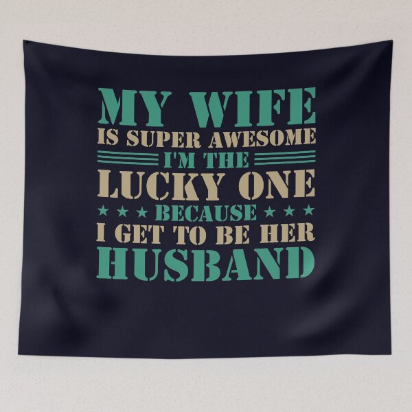 Item preview, I'm the lucky One because I get to be her Husband designed and sold by mmos.