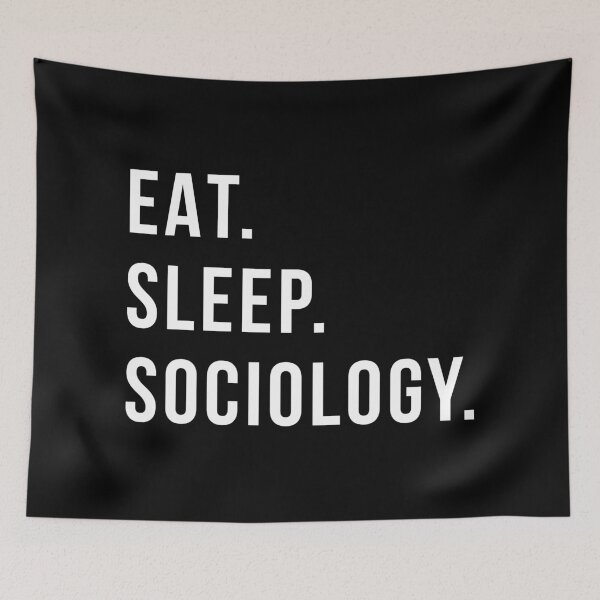 Item preview, Eat Sleep Sociology designed and sold by Time-is-Money.