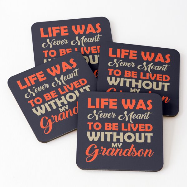 Item preview, Life was never meant to be lived without my Grandson designed and sold by mmos.