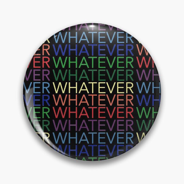 Item preview, Whatever Multi color designed and sold by Viralvibes92.