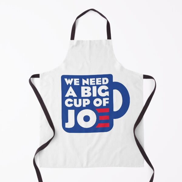 Item preview, We Need A Big Cup Of Joe designed and sold by w1ckerman.