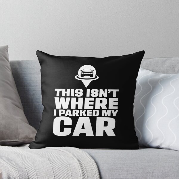 Item preview, This isn't where I Parked my Car designed and sold by Meta Cortex.