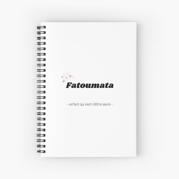 Fatoumata Cahier à spirale