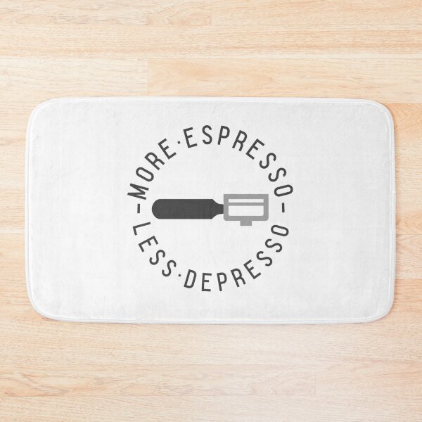 Item preview, More Espresso Less Depresso  designed and sold by Mk005.