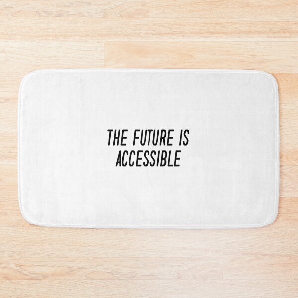 Item preview, The Future Is Accessible designed and sold by jeminamarina.