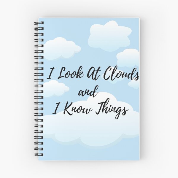 Item preview, I Look At Clouds and I Know Things designed and sold by 30.Dec.