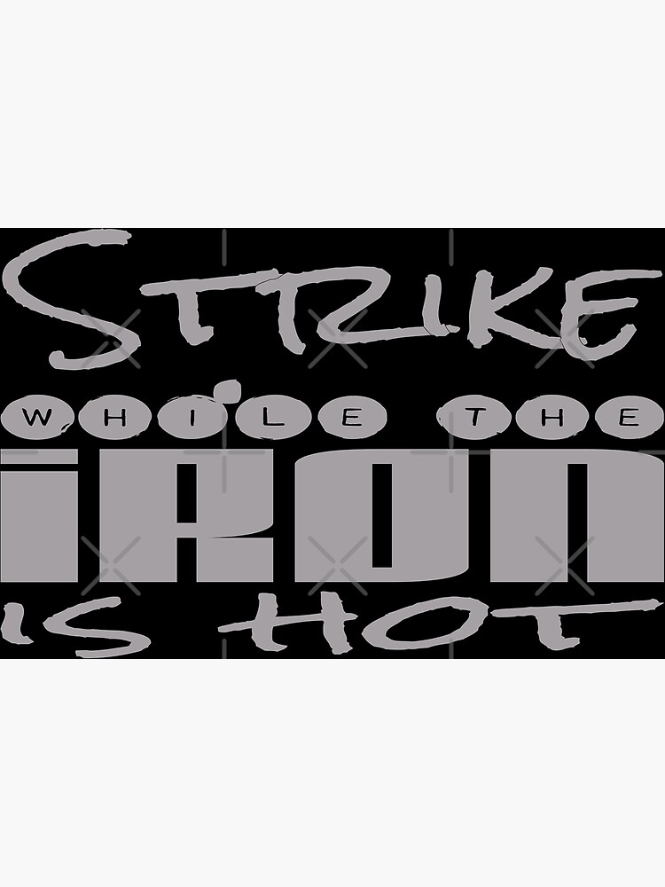 "Strike While The Iron Is Hot" Photographic Print For Sale By Bees ...