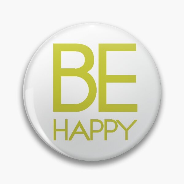Item preview, Be happy designed and sold by roqson.