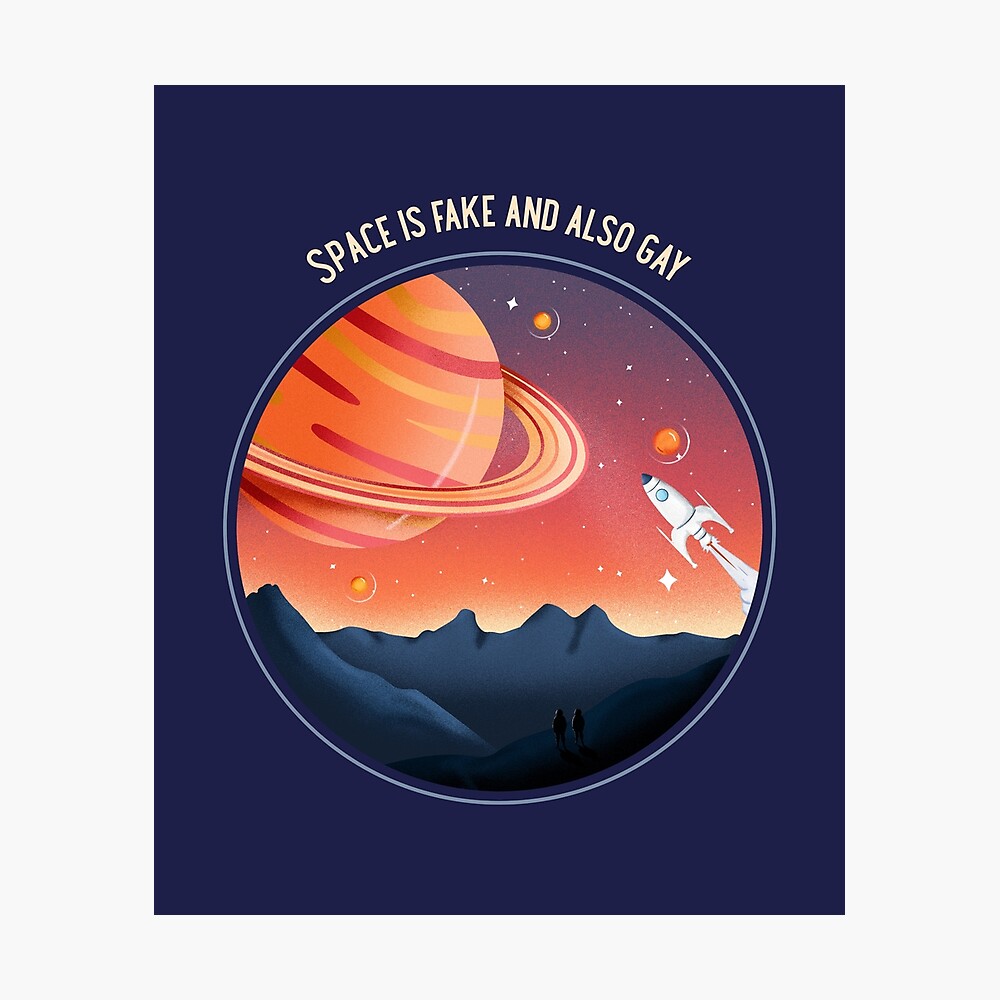 Space is fake and gay