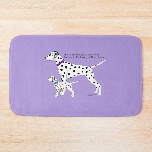 Item preview, Dalmatian The future belongs to those who believe in the beauty of their dreams designed and sold by Atelier Cupcake.