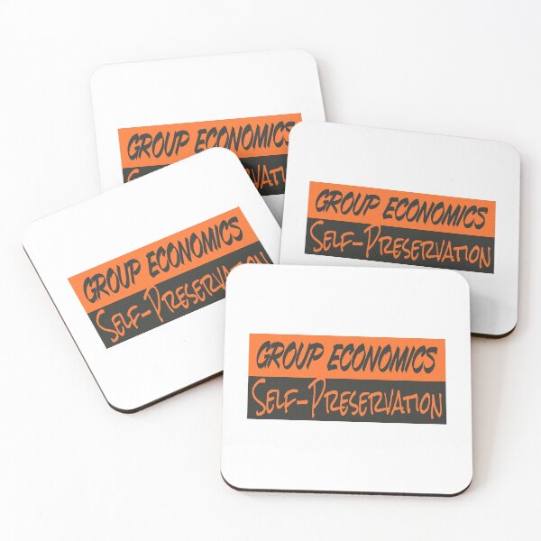 Item preview, Group Economics is Self-Preservation text design designed and sold by Bees-Honey-Gift.