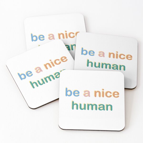 Item preview, be a nice human designed and sold by Joslyn Rinnels.