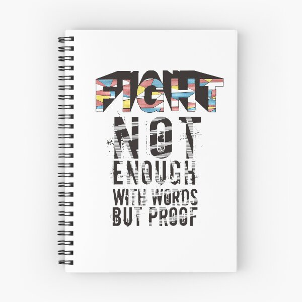 Item preview, Fight Not Enough With Words But Proof designed and sold by darknessjeff86.