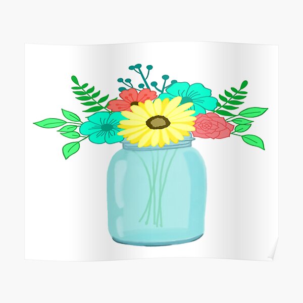 Mason Jar Floral Bouquet Poster