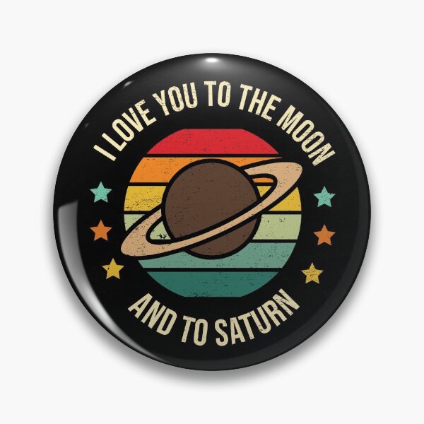 Item preview, Love you to the moon and to saturn  designed and sold by akshitamishra.