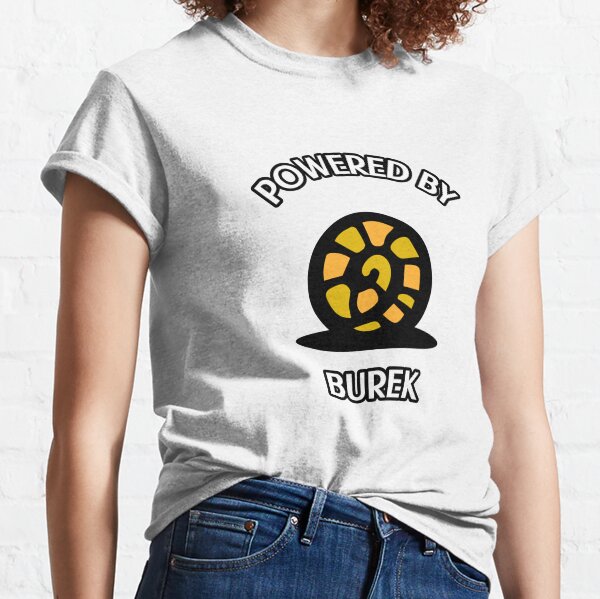 Powered by Burek Classic T-Shirt