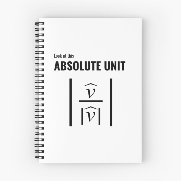 Item preview, absolute unit, vector, math, math joke, math jokes, mathematics, nerd, nerdy, engineer, stem, pun, puns, funny math, math humor, engineering humor, designed and sold by purpleprickle.