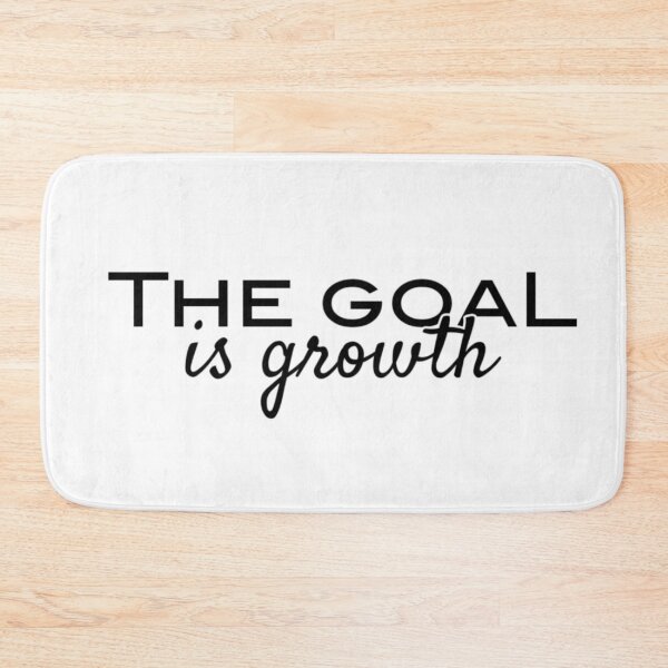 Item preview, The goal is Growth designed and sold by Mounna.