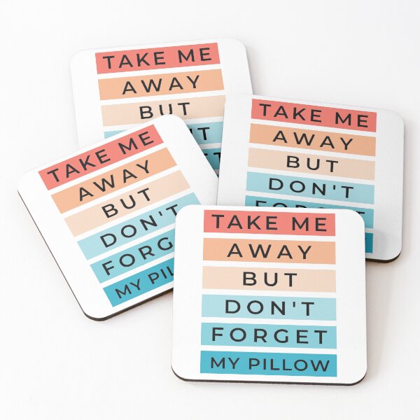 Item preview, take me away but don't forget my pillow designed and sold by RED-HA.
