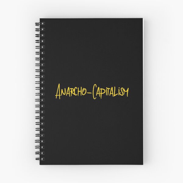 Item preview, Anarcho-Captialism design for Anarcho Capitalist Idealogy designed and sold by NoveltyMerch.