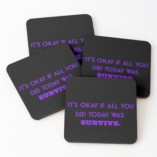 Item preview, It's okay if all you did today was survive designed and sold by firegalaxy.