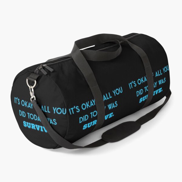 Item preview, It's okay if all you did today was survive designed and sold by firegalaxy.
