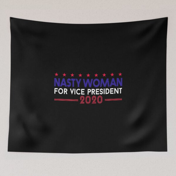 Item preview, Nasty Woman for Vice President Kamala Harris 2020 designed and sold by Mariano Topno.
