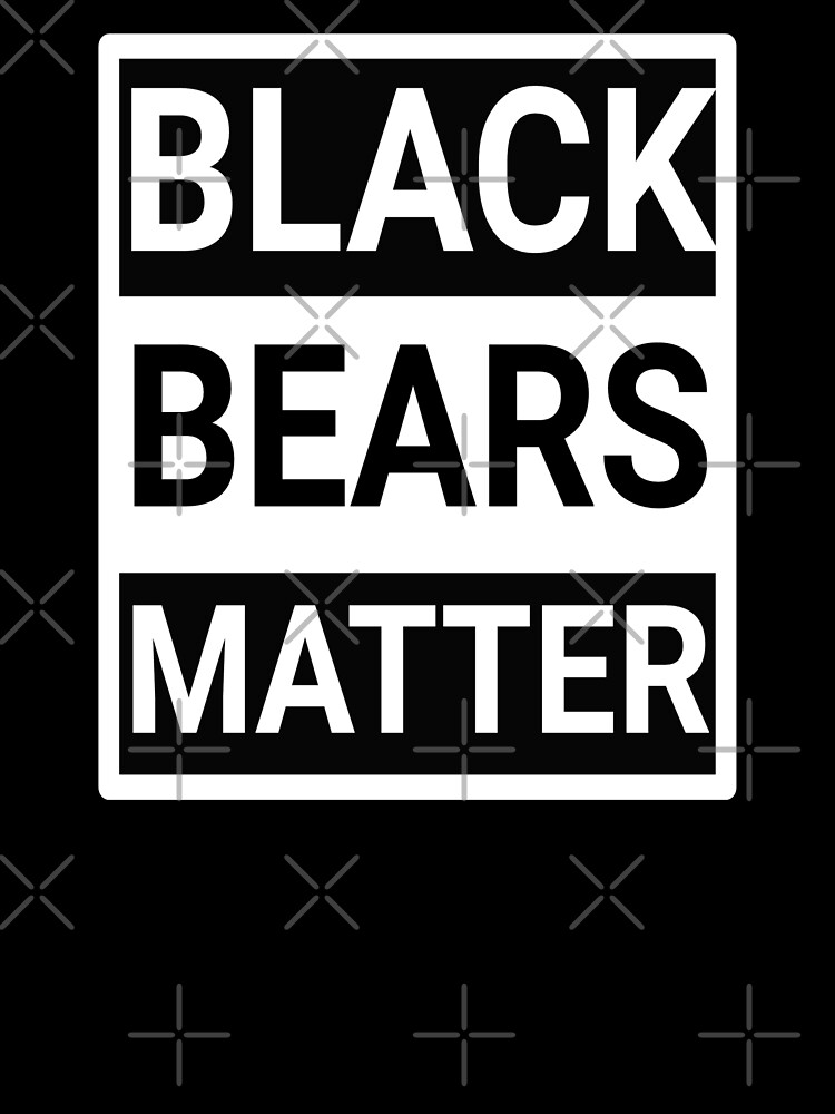 black bears matter t shirt