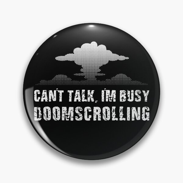 Item preview, Can't Talk, I'm Busy Doomscolling designed and sold by bonmotto.