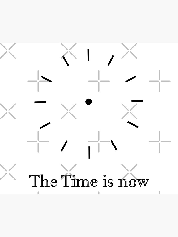 "The Time is Now Clock Face" Poster by ToriaScarlett Redbubble