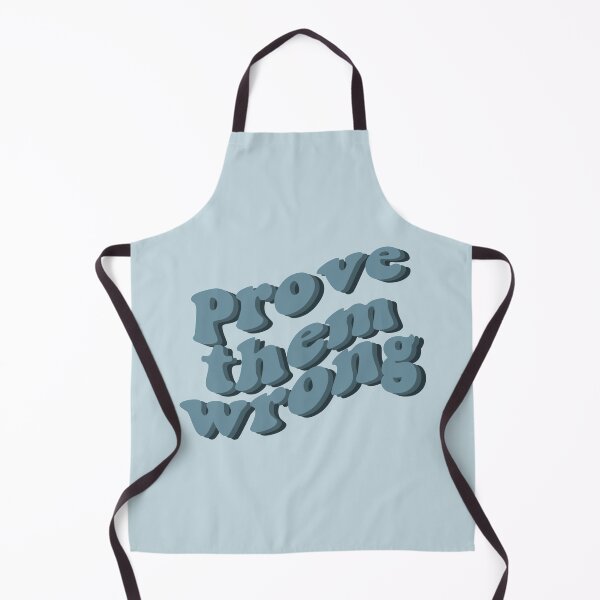 Item preview, Prove Them Wrong designed and sold by artbykls.
