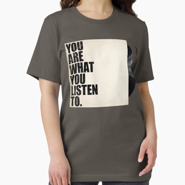 Item preview, You Are What You Listen To designed and sold by Megatrip.