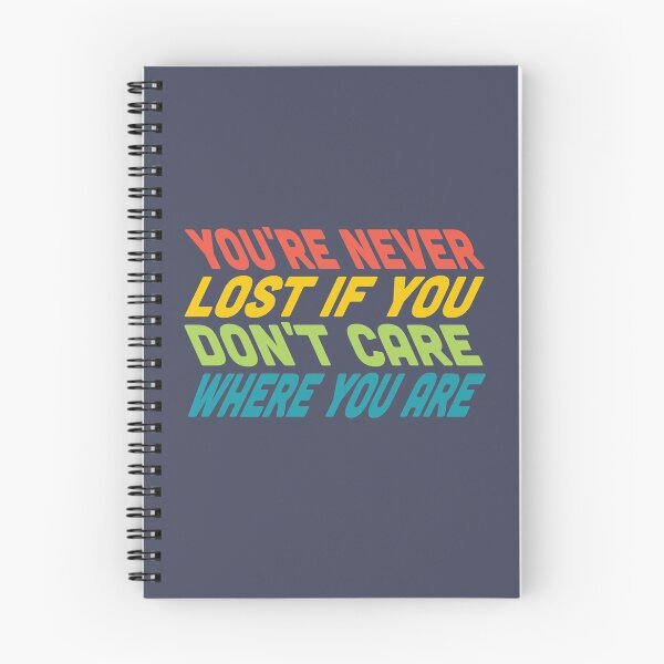 Item preview, YOU'RE NEVER LOST... designed and sold by SPACESHEEP0202.