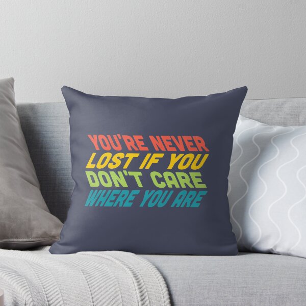 Item preview, YOU'RE NEVER LOST... designed and sold by SPACESHEEP0202.