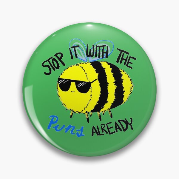 Item preview, "Stop It With The Puns Already" designed and sold by StickItToWorld.