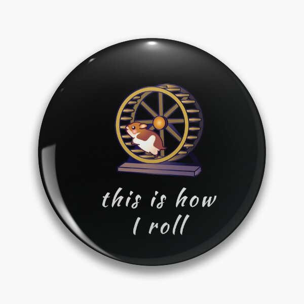 Item preview, This Is How I Roll Hamster Mom designed and sold by artworkbyrihen.
