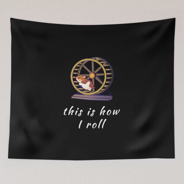 Item preview, This Is How I Roll Hamster Mom designed and sold by artworkbyrihen.