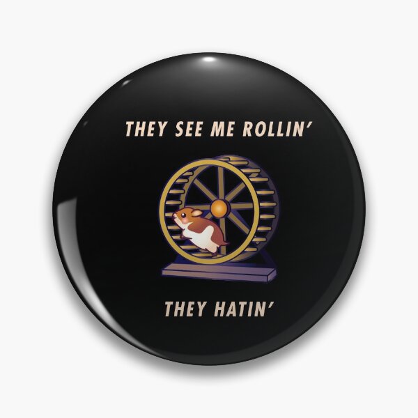 Item preview, They See Rolling They Hating Hamster Mom designed and sold by artworkbyrihen.