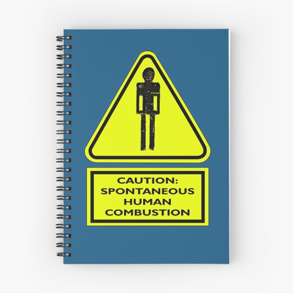 Item preview, Warning Sign: Spontaneous Human Combustion  designed and sold by CitizenAwear.
