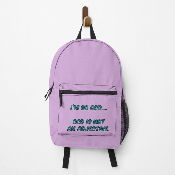 "OCD is not an adjective" Backpack for Sale by guineapiglover Redbubble