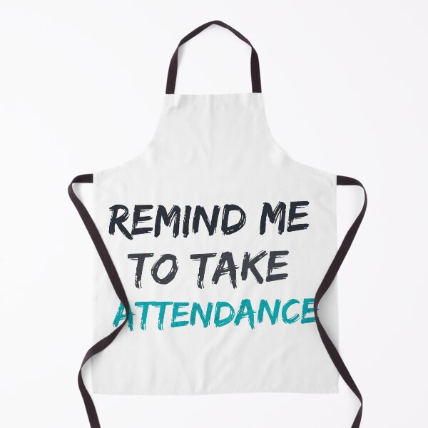 Item preview, Remind me to take attendance designed and sold by MoMasry.