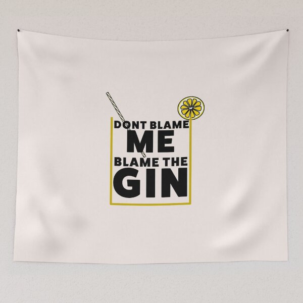 Item preview, Blame the Gin - funny designed and sold by Jamiecsmith1986.