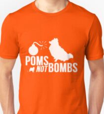 Poms Not Bombs Unisex T-Shirt