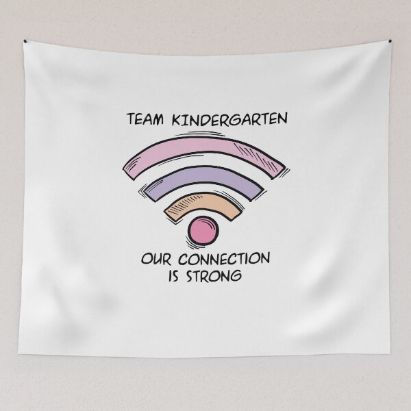 Item preview, Team Kindergarten Our Connection Is Strong designed and sold by TheMattDesigns.