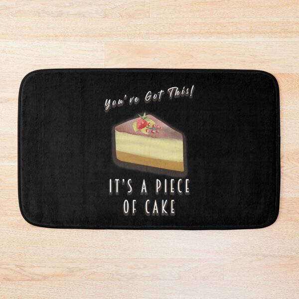 Item preview, You've Got This! It's A Piece Of Cake - Inspirational designed and sold by ColorfulMystic.