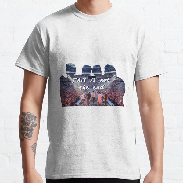 This is not the end Classic T-Shirt