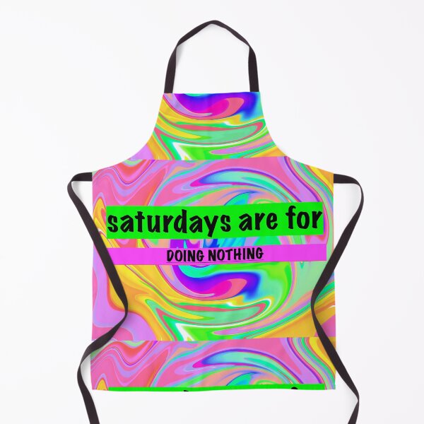 Item preview, saturdays are for doing nothing designed and sold by MonoMerch26.